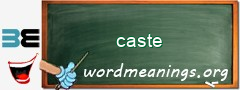 WordMeaning blackboard for caste